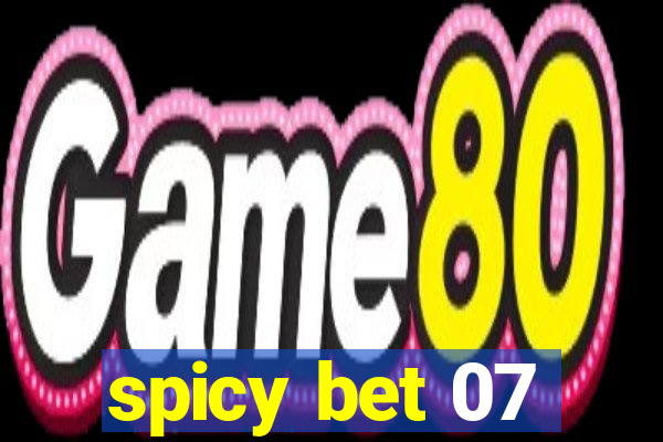 spicy bet 07